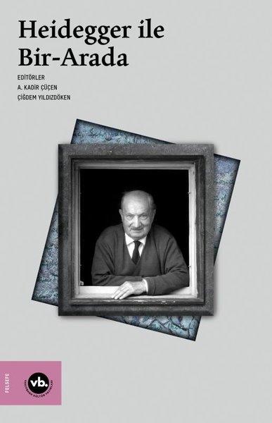 KolektifFelsefe BilimiHeidegger İle Bir-Arada