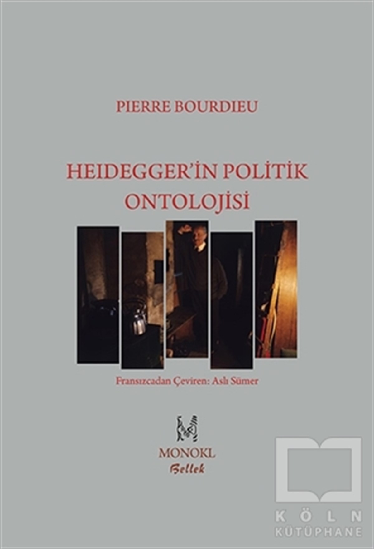 Pierre BourdieuAraştıma-İnceleme-ReferansHeidegger’in Politik Ontolojisi