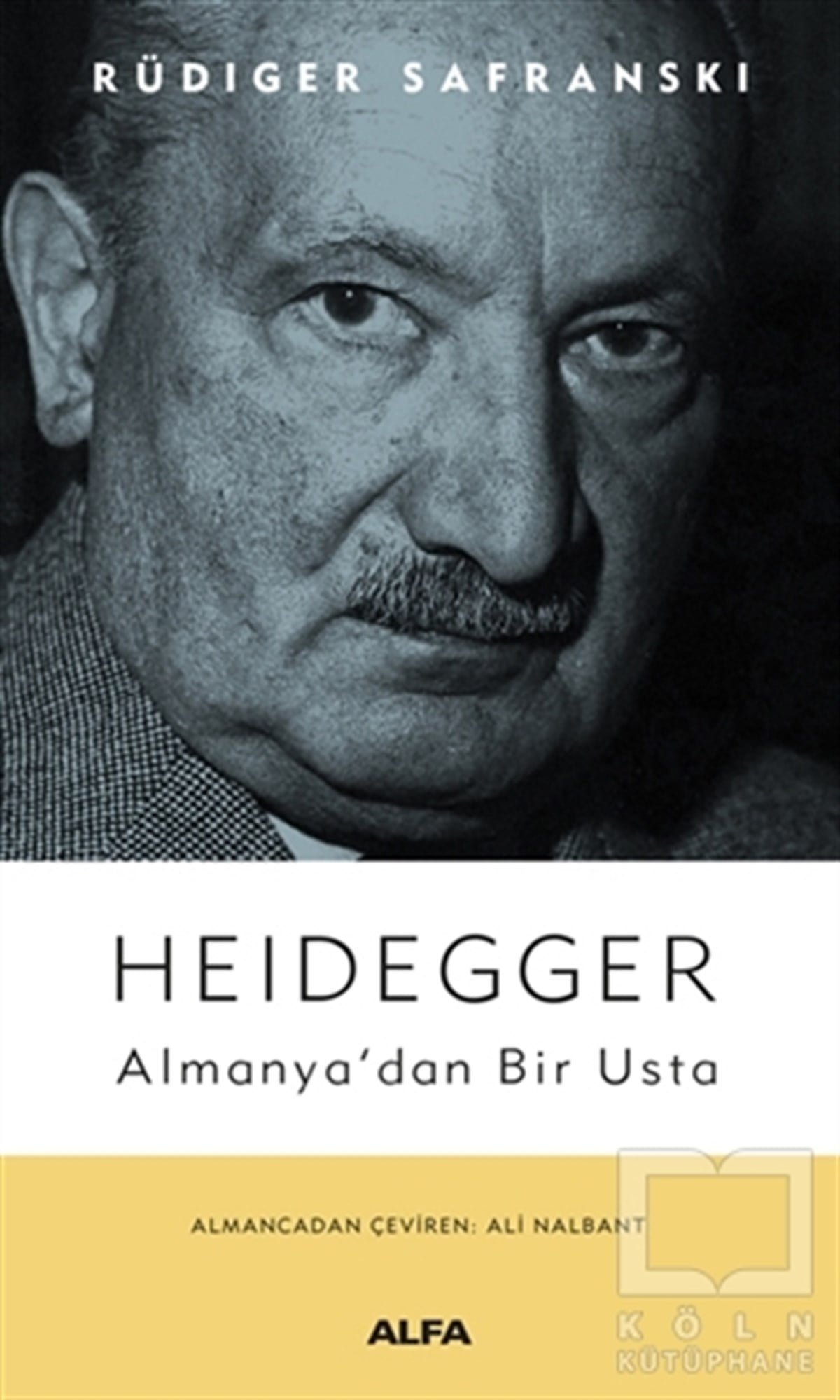 Rüdiger SafranskiBiyografi & Otobiyografi KitaplarıHeidegger