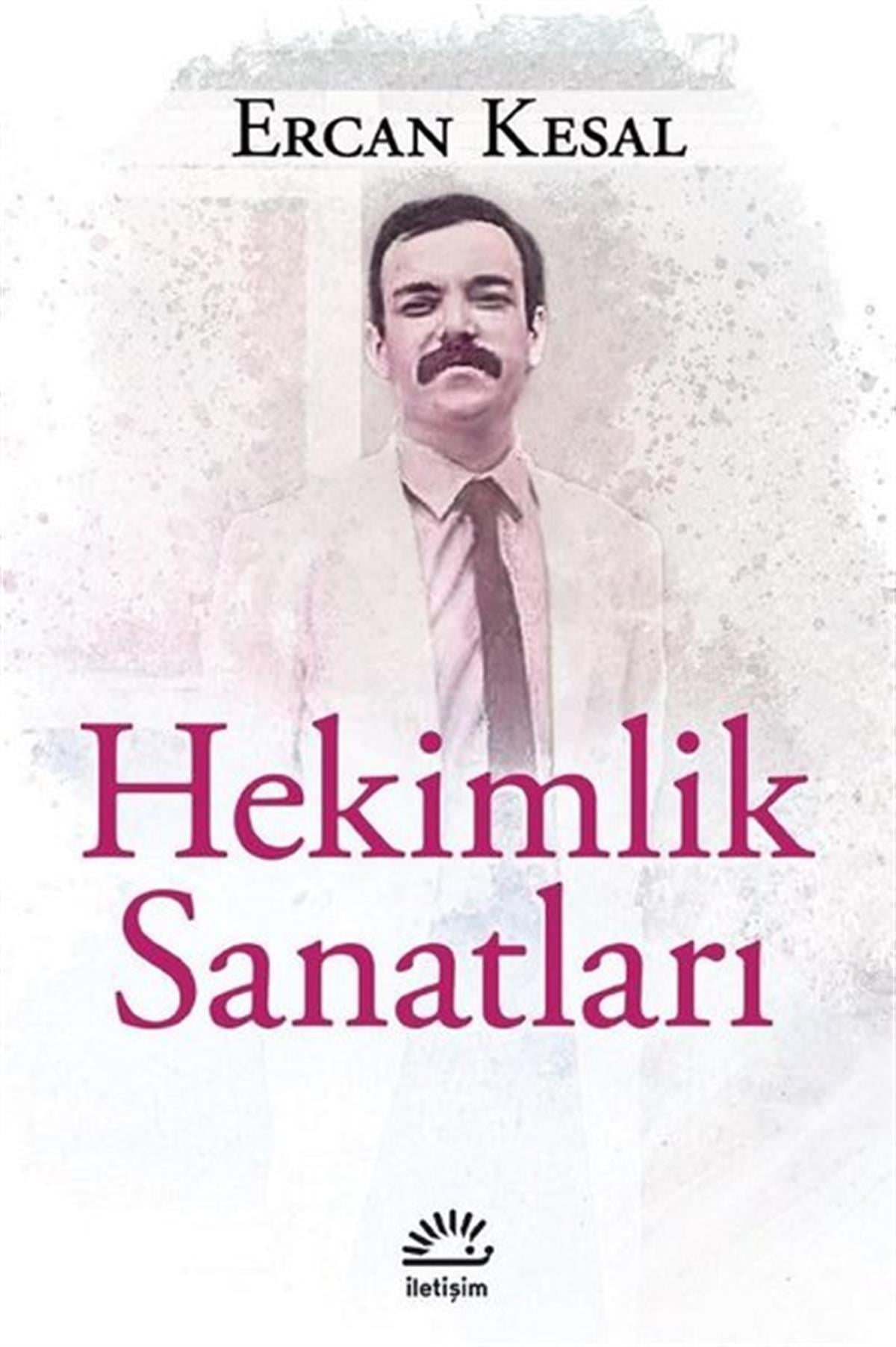 Ercan KesalDeneme KitaplarıHekimlik Sanatları