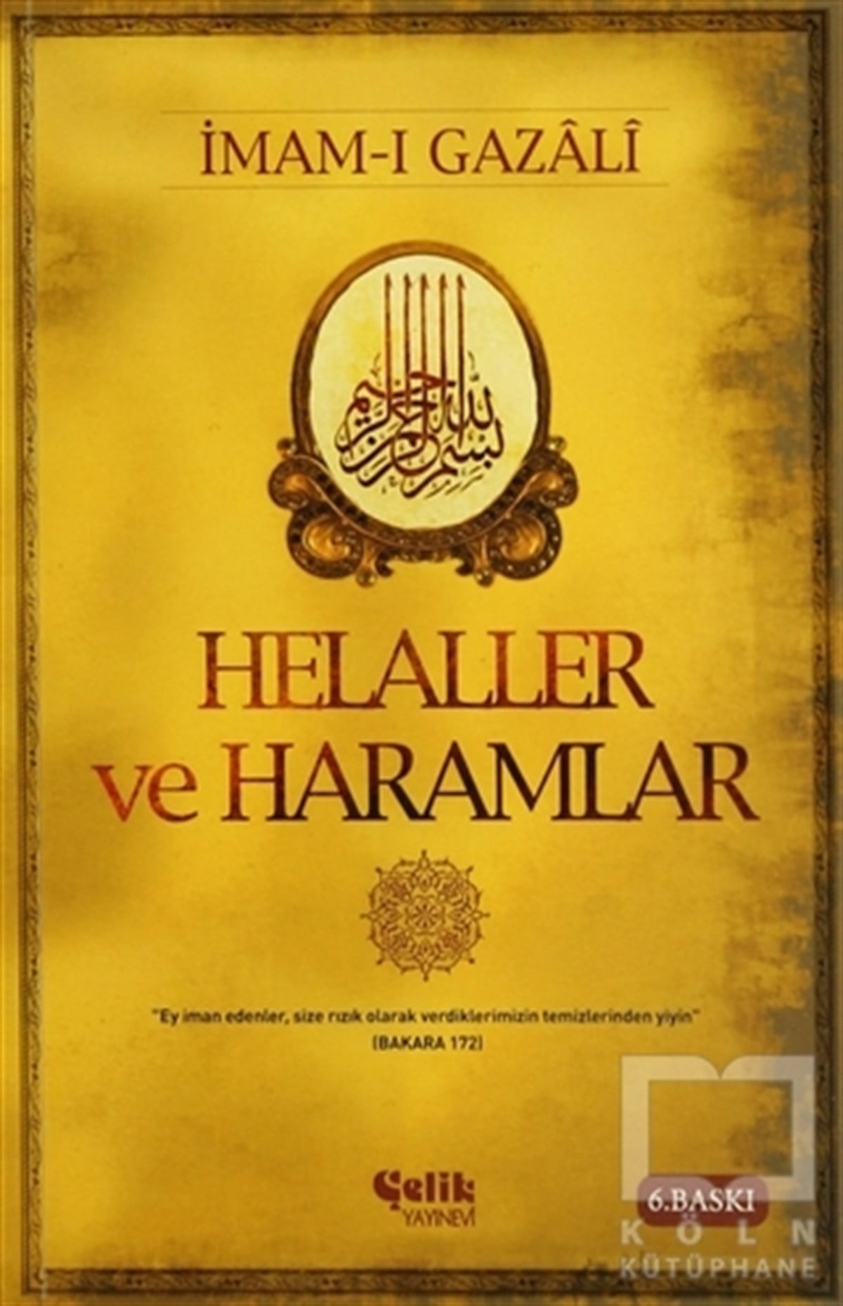 İmam-ı GazaliDiğerHelaller ve Haramlar
