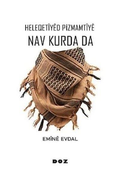 Emine EvdalKürtçeHeleqetiyed Pizmamtiye Nav Kurda Da