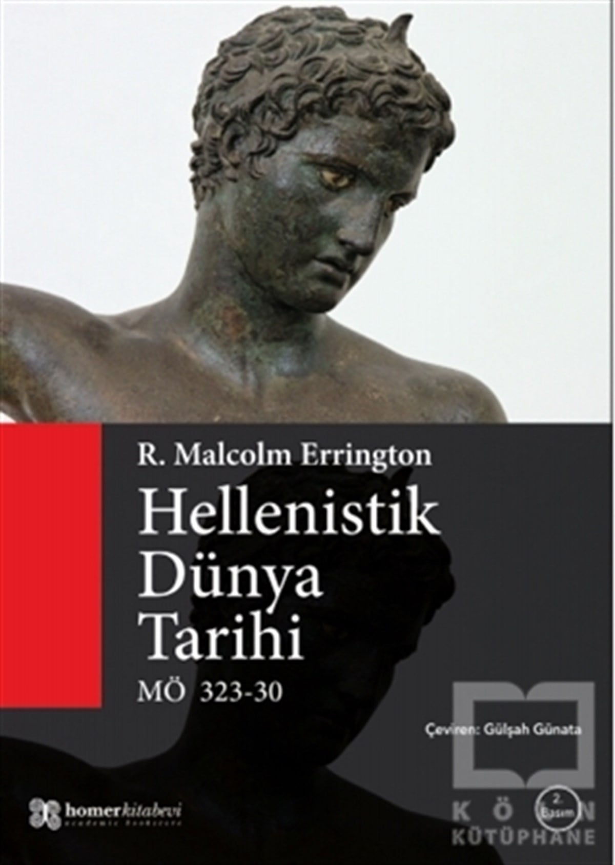 R.Malcolm ErringtonDünya Tarihi KitaplarıHellenistik Dünya Tarihi
