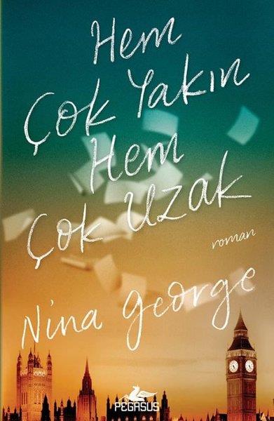 Nina GeorgePsikoloji KitaplarıHem Çok Yakın Hem Çok Uzak