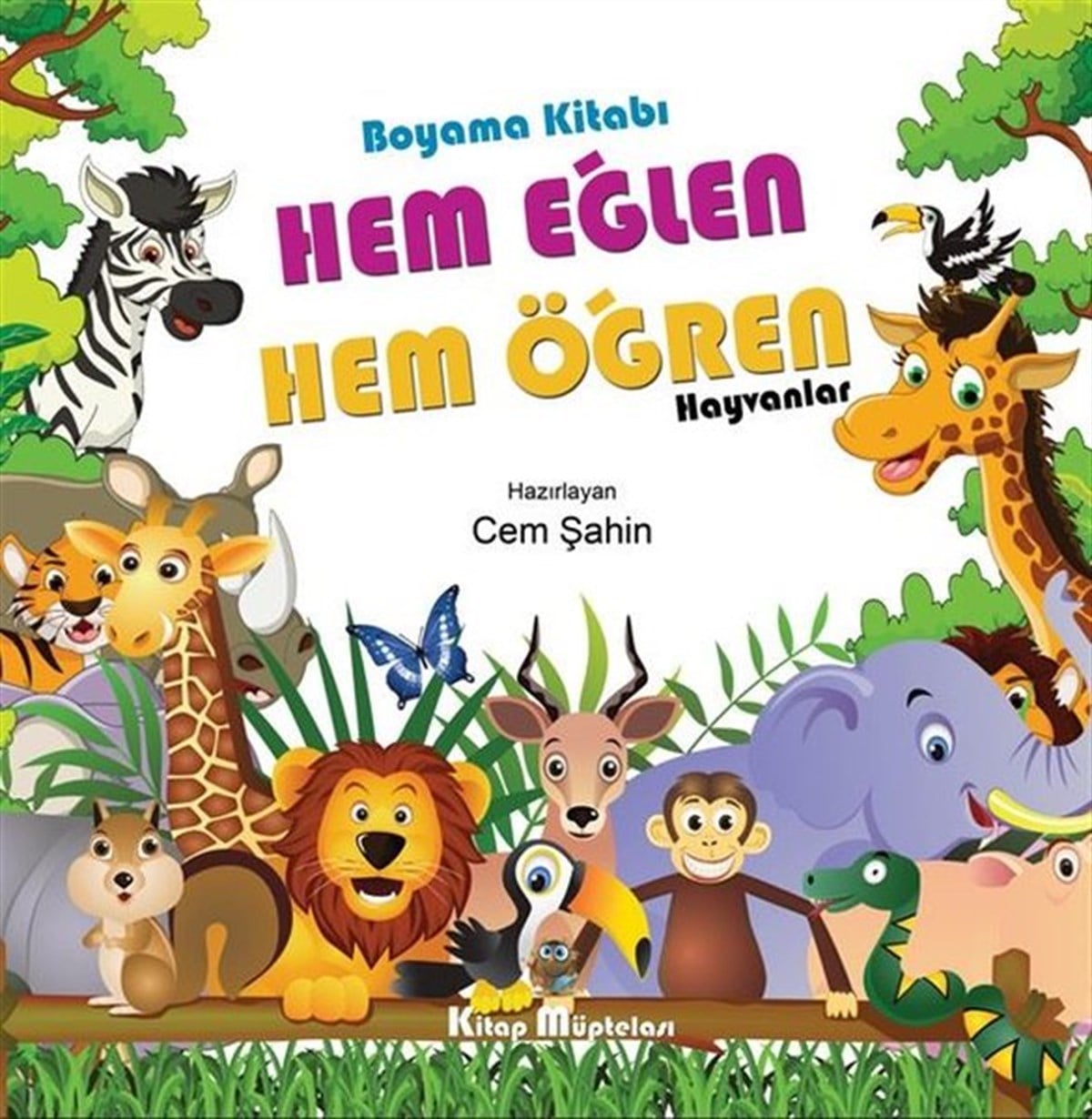 Cem ŞahinBoyama KitaplarıHem Eğlen Hem Öğren - Hayvanlar - Boyama Kitabı