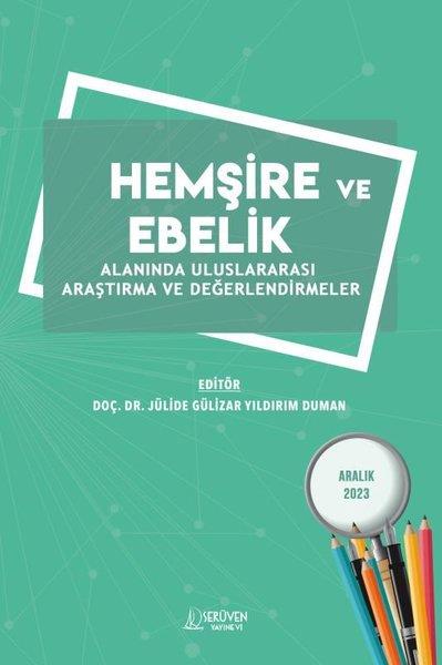 KolektifEğitimHemşire ve Ebelik Alanında Uluslararası Araştırma ve Değerlendirmeler