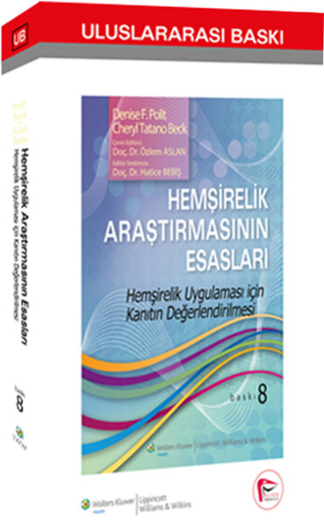 Özlem AslanTipHemşirelik Araştırmasının Esasları - Hemşirelik Uygulaması için Kanıtın Değerlendirilmesi