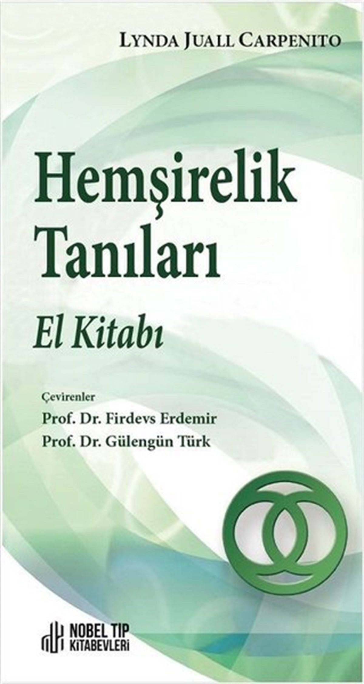 Lynda Juall CarpenitoTıpHemşirelik Tanıları El Kitabı