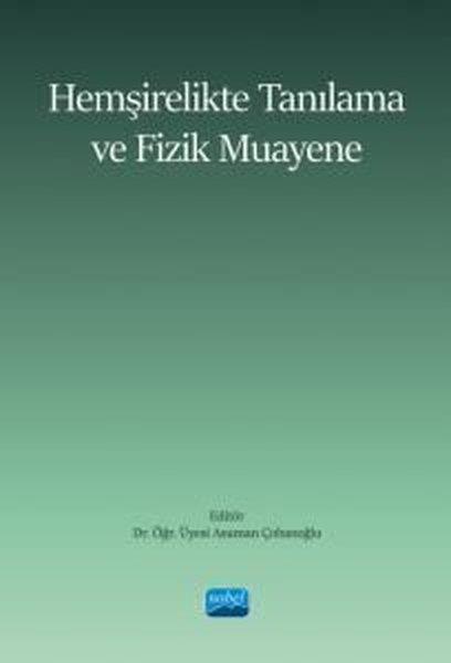 KolektifTipHemşirelikte Tanılama ve Fizik Muayene
