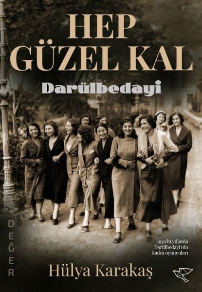 Hülya KarakaşKişisel Gelişim KitaplarıHep Güzel Kal