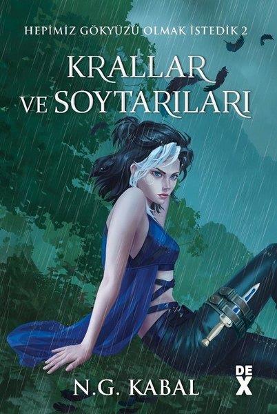 N. G. KabalFantastik Kitaplar & Fantastik RomanlarHepimiz Gökyüzü Olmak İstedik 2 - Krallar ve Soytarıları - Su