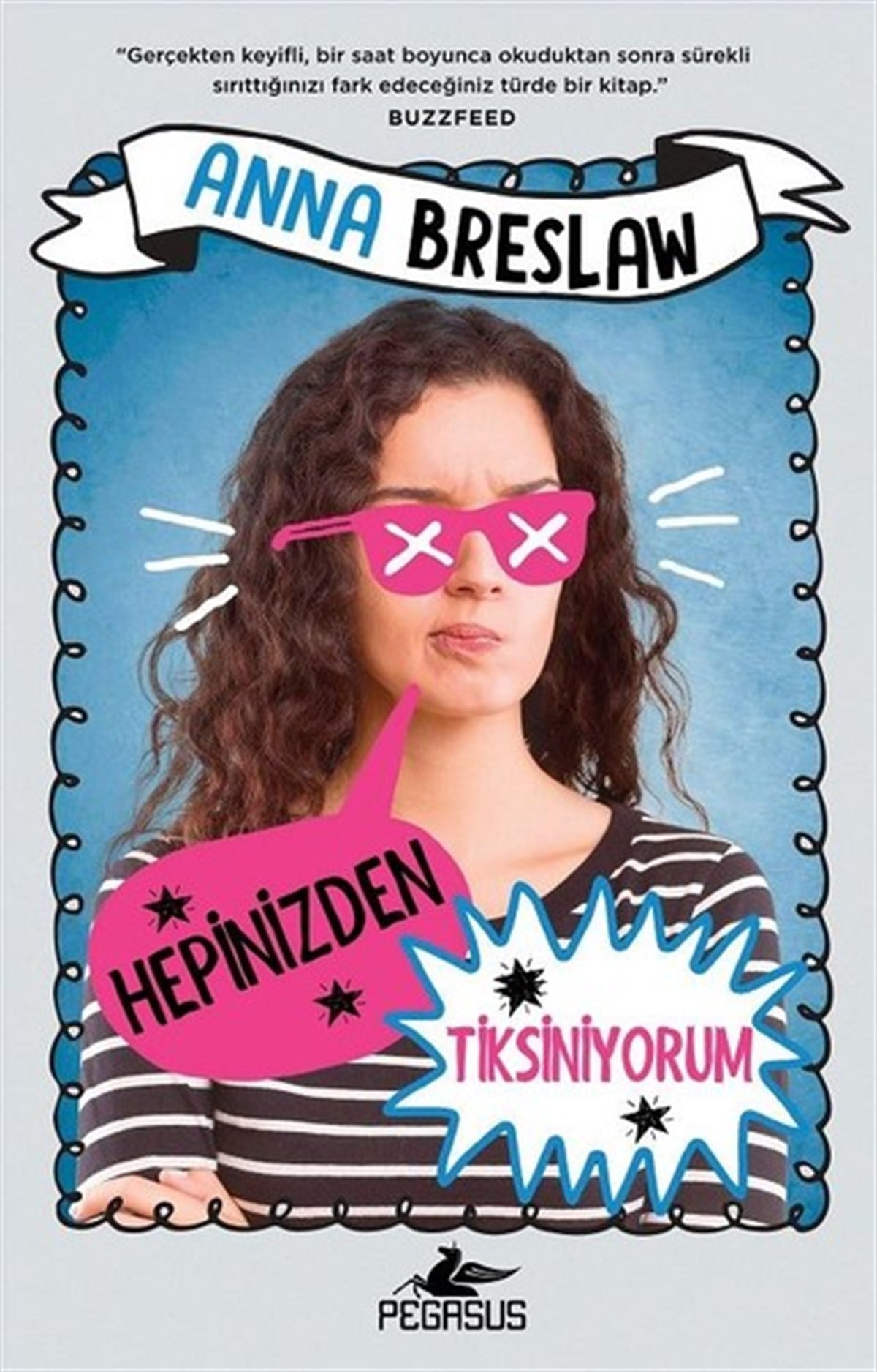 Anna BreslawDünya RomanHepinizden Tiksiniyorum