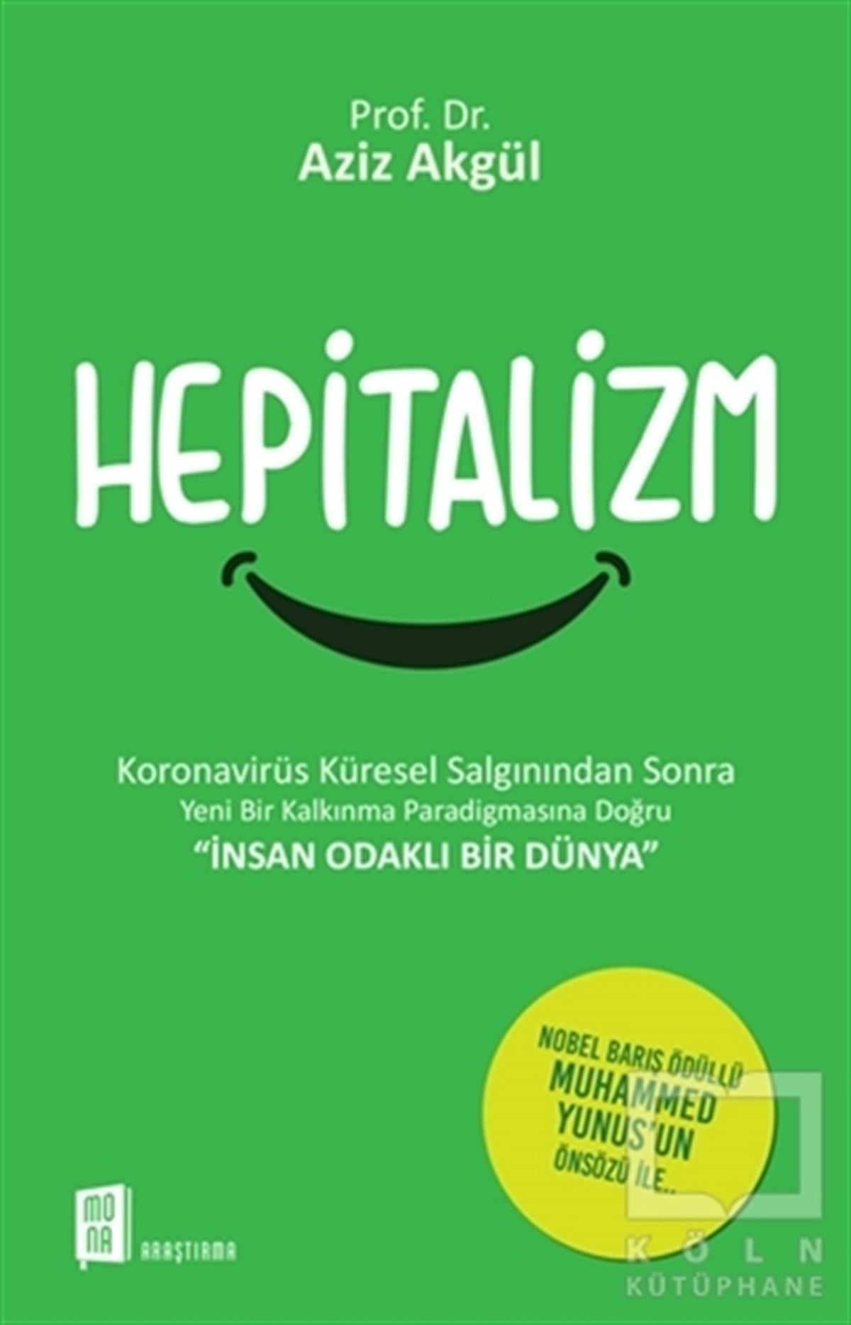 Aziz AkgülGüncelHepitalizm