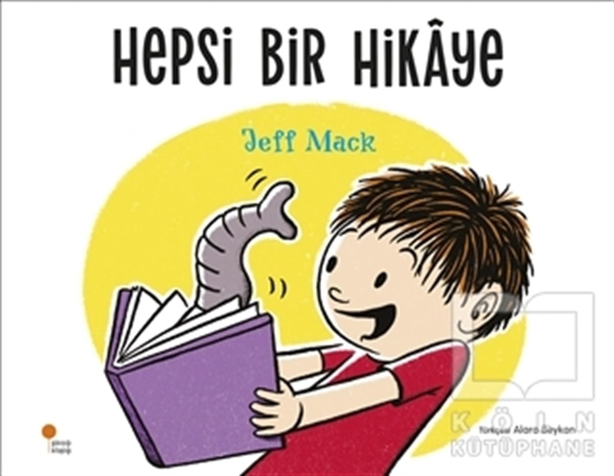 Jeff MackÇocuk RomanlarıHepsi Bir Hikaye