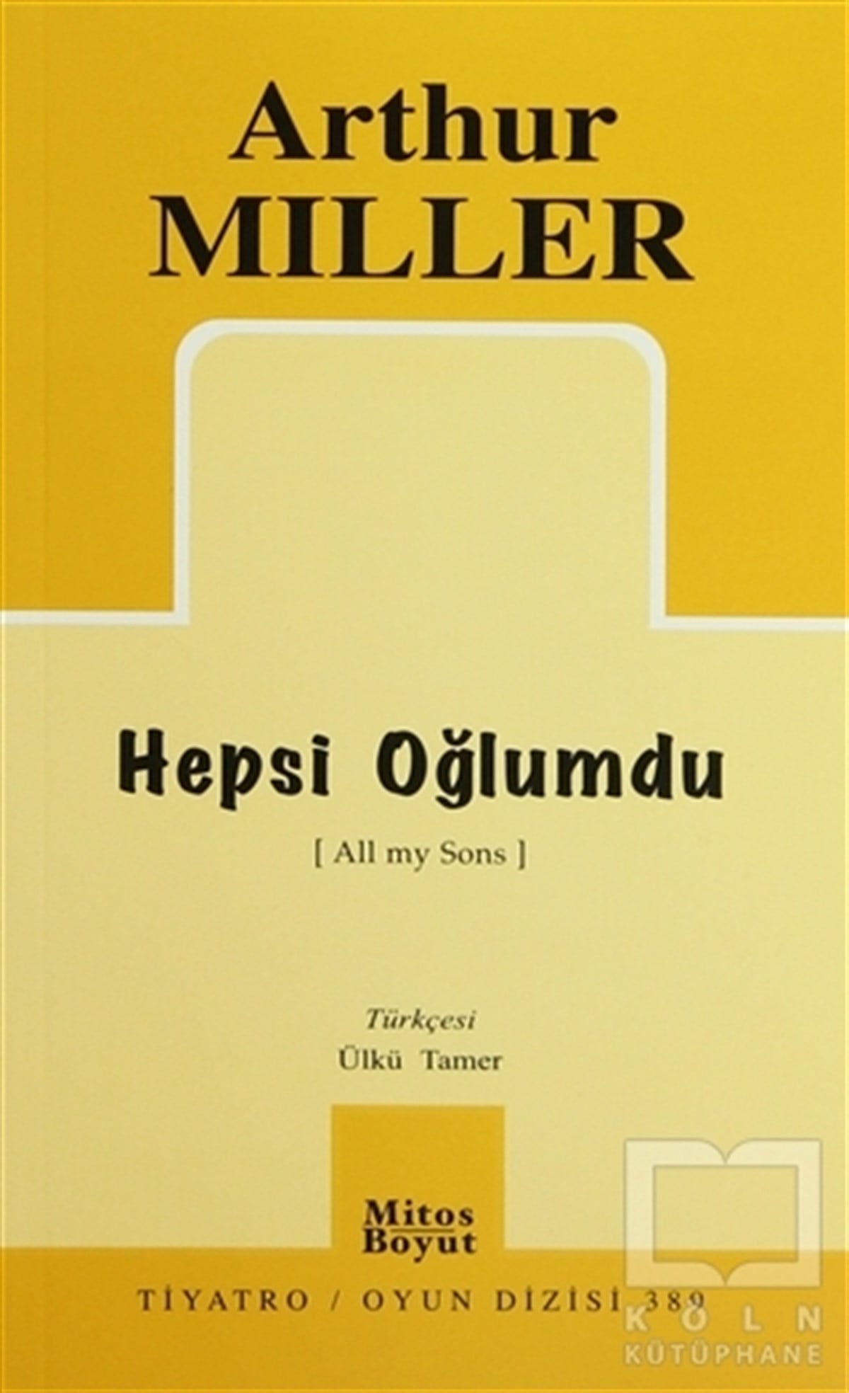 Arthur MillerSenaryoHepsi Oğlumdu