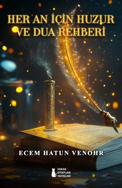 Ecem Hatun VenohrDinHer An İçin Huzur ve Dua Rehberi