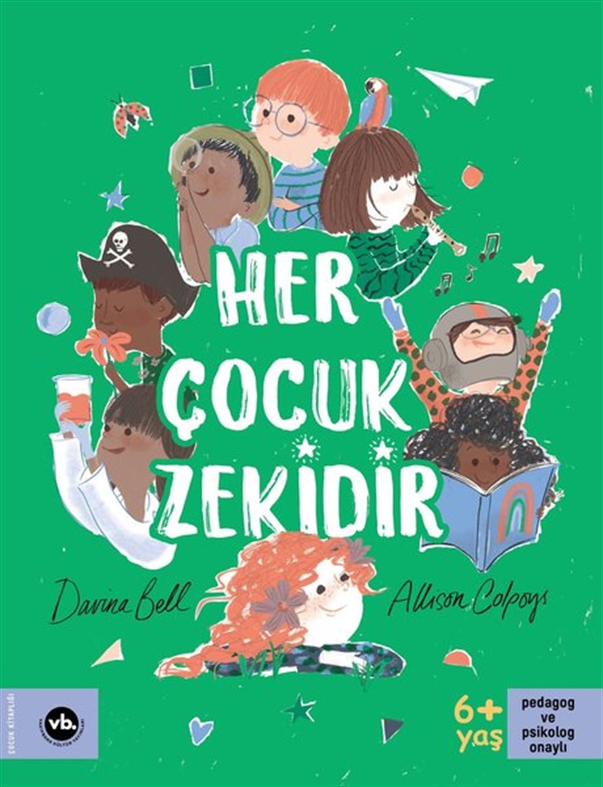 Davina BellOkul Öncesi Masal KitaplarıHer Çocuk Zekidir