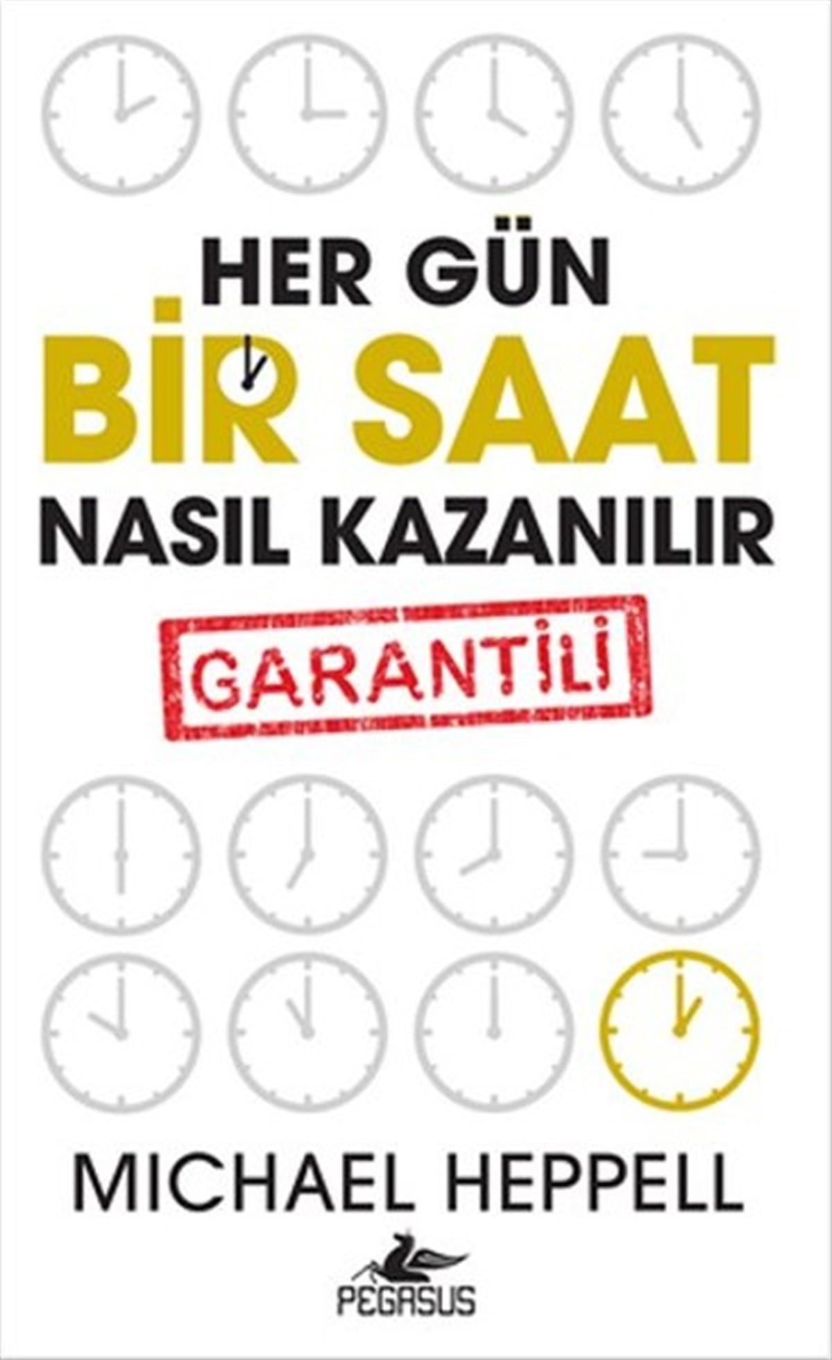 Ezgi GültekinKişisel Gelişim KitaplarıHer Gün Bir Saat Nasıl Kazanılır