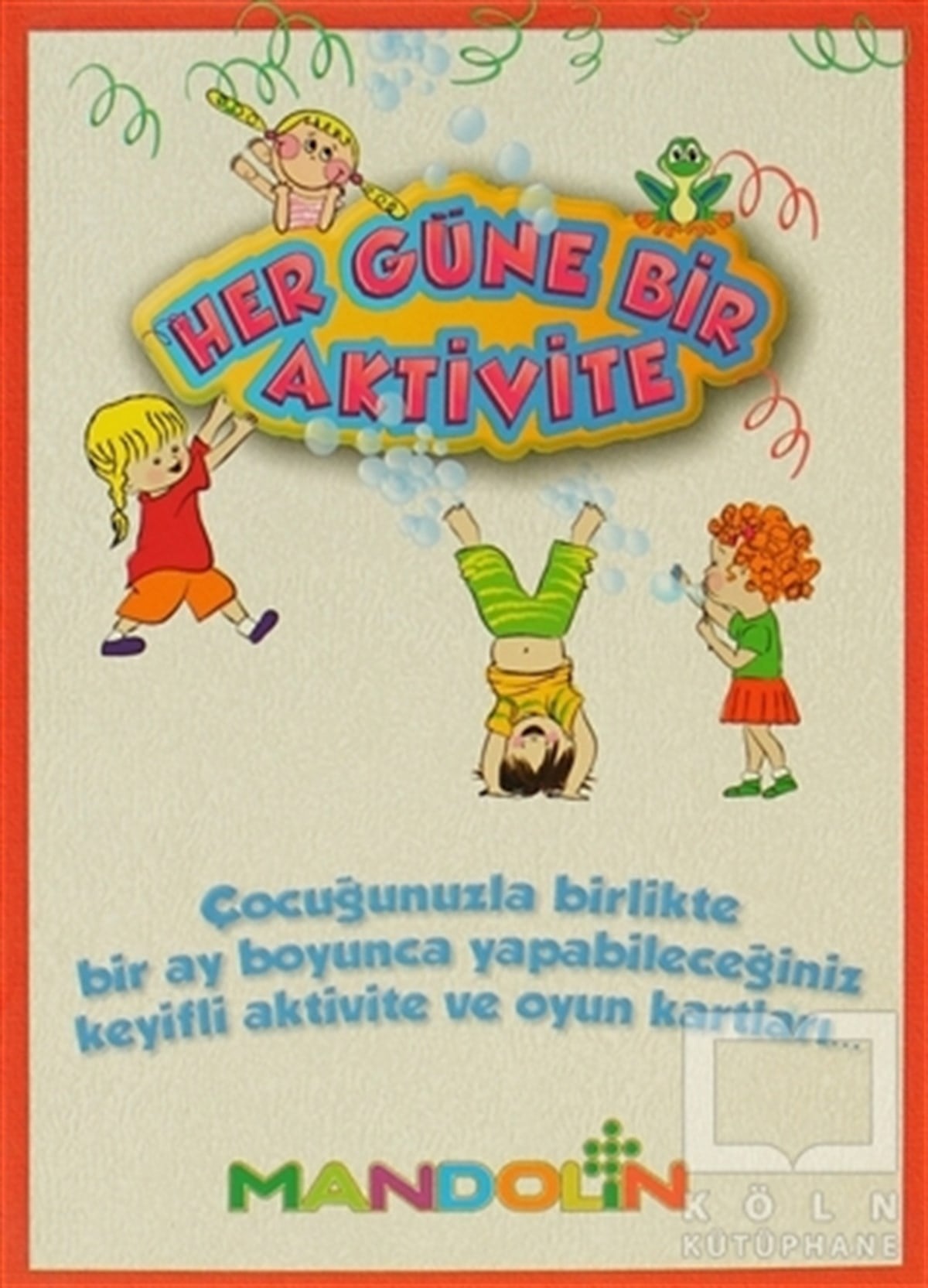 Ayşem Ş. TanılOyun KitaplarıHer Güne Bir Aktivite
