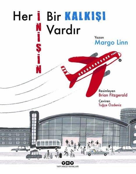 Margo LinnEgitim Etkinlik KitaplariHer İnişin Bir Kalkışı Vardır