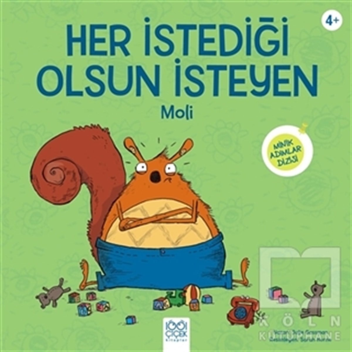 Julie GassmanÇocuk Masal KitaplarıHer İstediği Olsun İsteyen Moli
