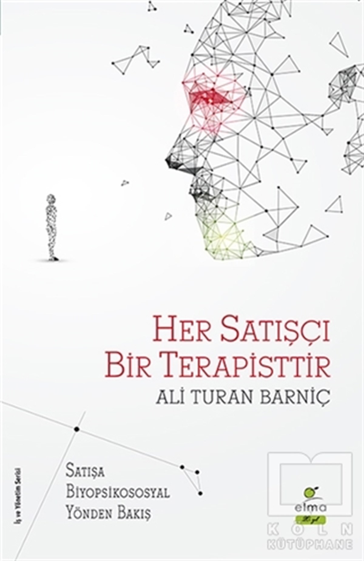 Ali Turan BarniçDiğerHer Satışçı Bir Terapisttir