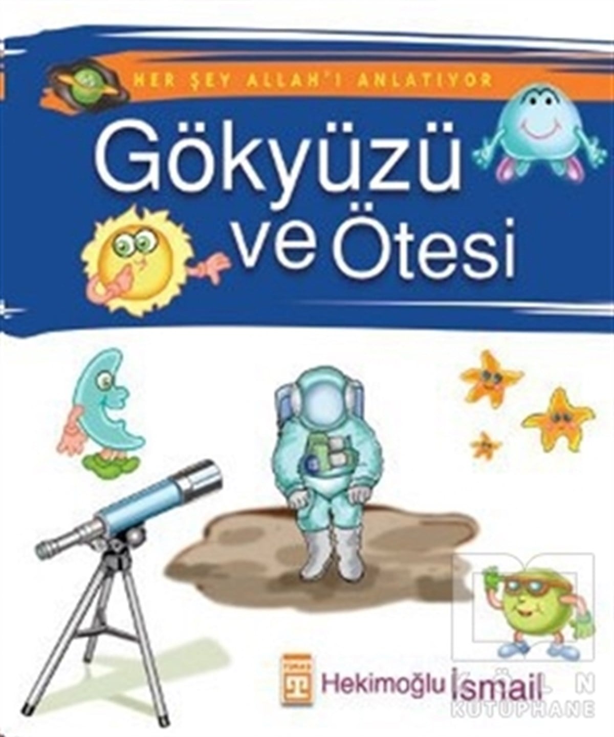 Hekimoğlu İsmailDin EğitimiHer Şey Allah’ı Anlatıyor (10 Kitap Takım)
