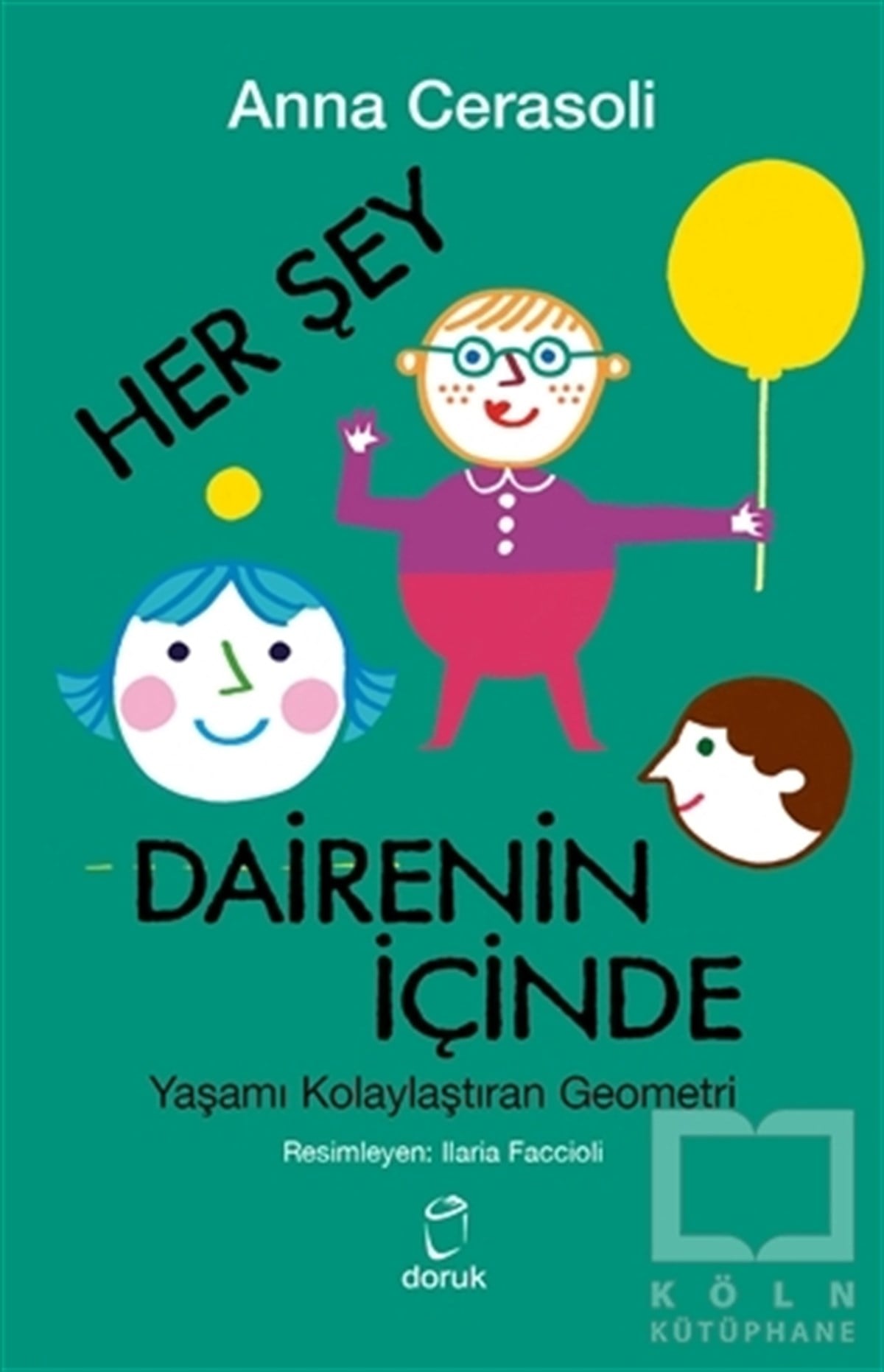 Anna CerasoliMatematik - GeometriHer Şey Dairenin İçinde