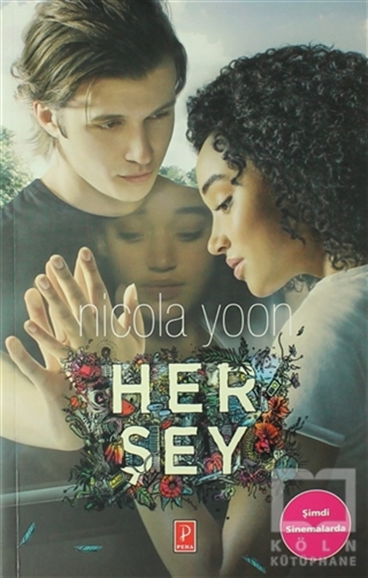 Nicola YoonAşkHer Şey (Film Özel Baskı)