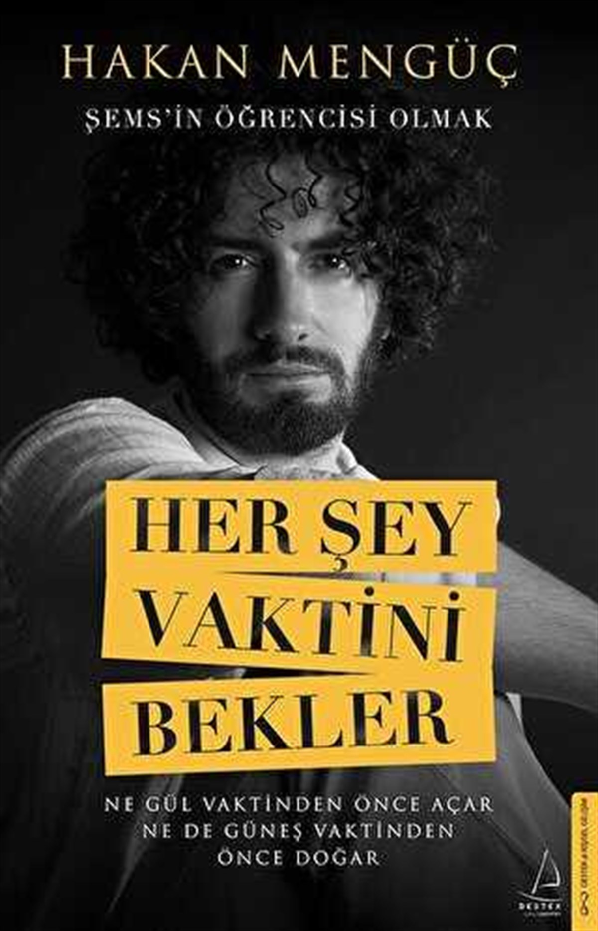 Hakan MengüçKişisel Gelişim KitaplarıHer Şey Vaktini Bekler