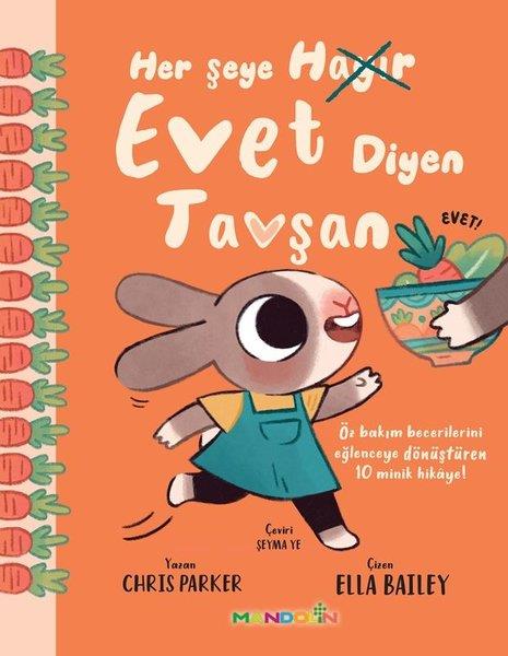 Chris ParkerÇocuk Gençlik RomanlarıHer Şeye Evet Diyen Tavşan