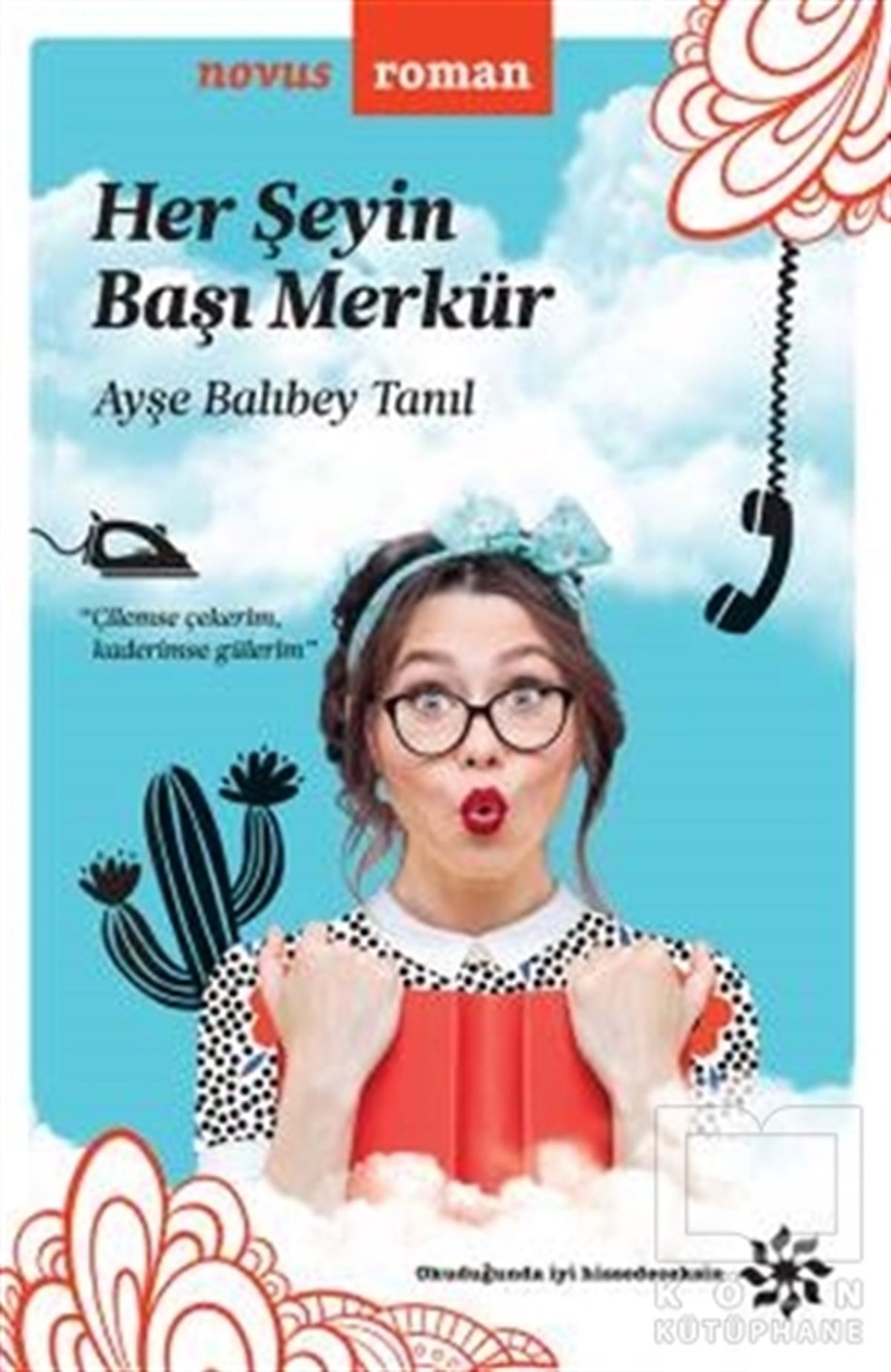 Ayşe Balıbey TanılRomanHer Şeyin Başı Merkür