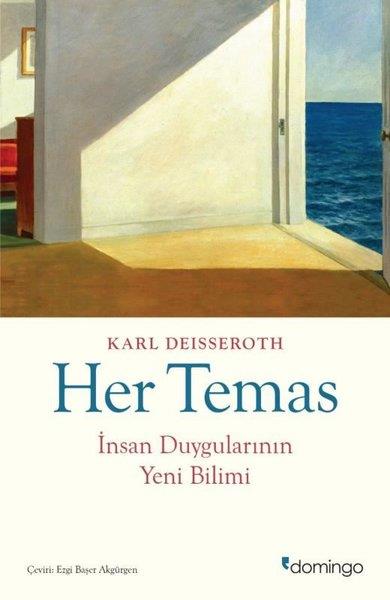 Karl DeisserothPsikoloji KitaplarıHer Temas - İnsan Duygularının Yeni Bilimi