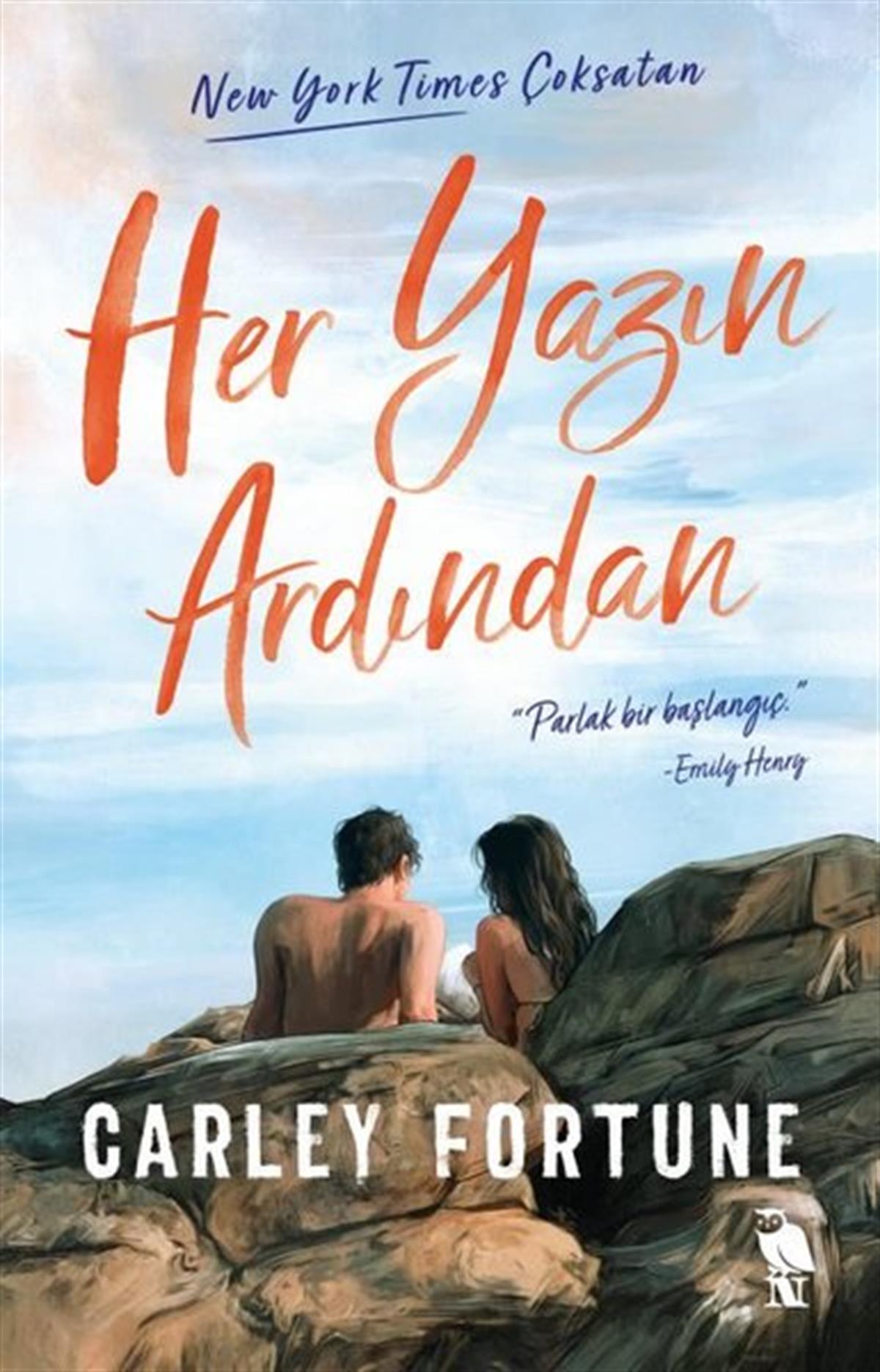 Carley FortuneDünya RomanHer Yazın Ardından