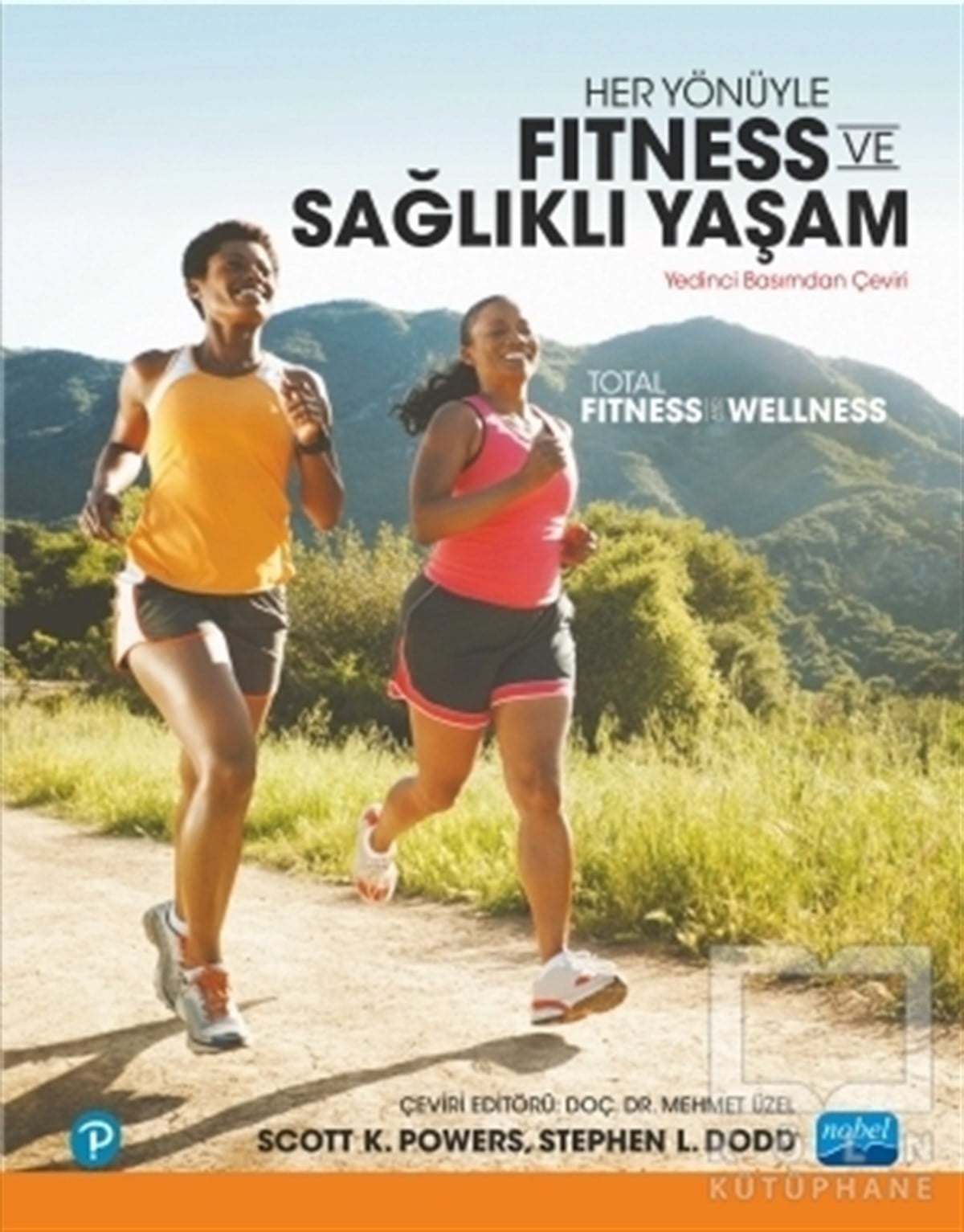 Stephen L. DoddGenel Sağlık KitaplarıHer Yönüyle Fitness Ve Sağlıklı Yaşam