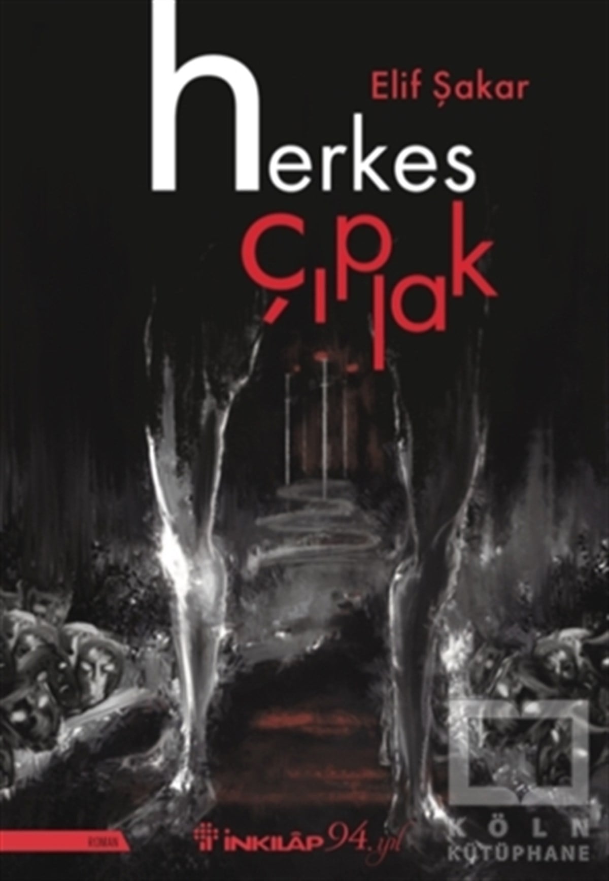 Elif ŞakarTürkçe RomanlarHerkes Çıplak