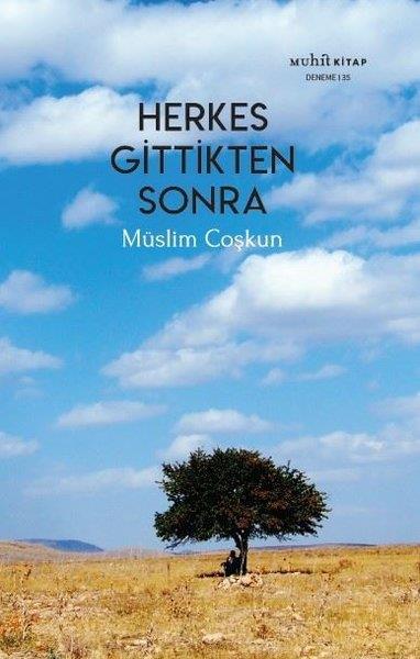 Müslim CoşkunDeneme KitaplarıHerkes Gittikten Sonra