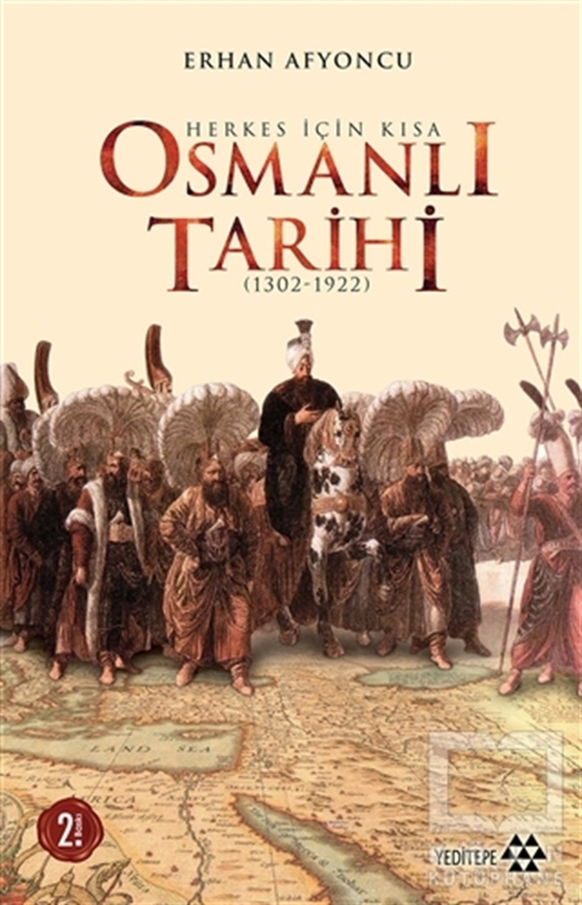 Erhan AfyoncuOsmanlı Tarihi KitaplarıHerkes İçin Kısa Osmanlı Tarihi