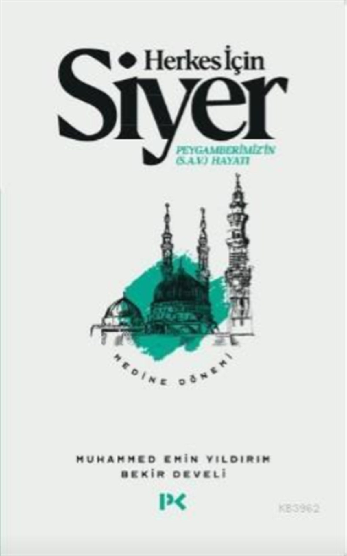 Bekir DeveliDiğerHerkes İçin Siyer 2.Cilt