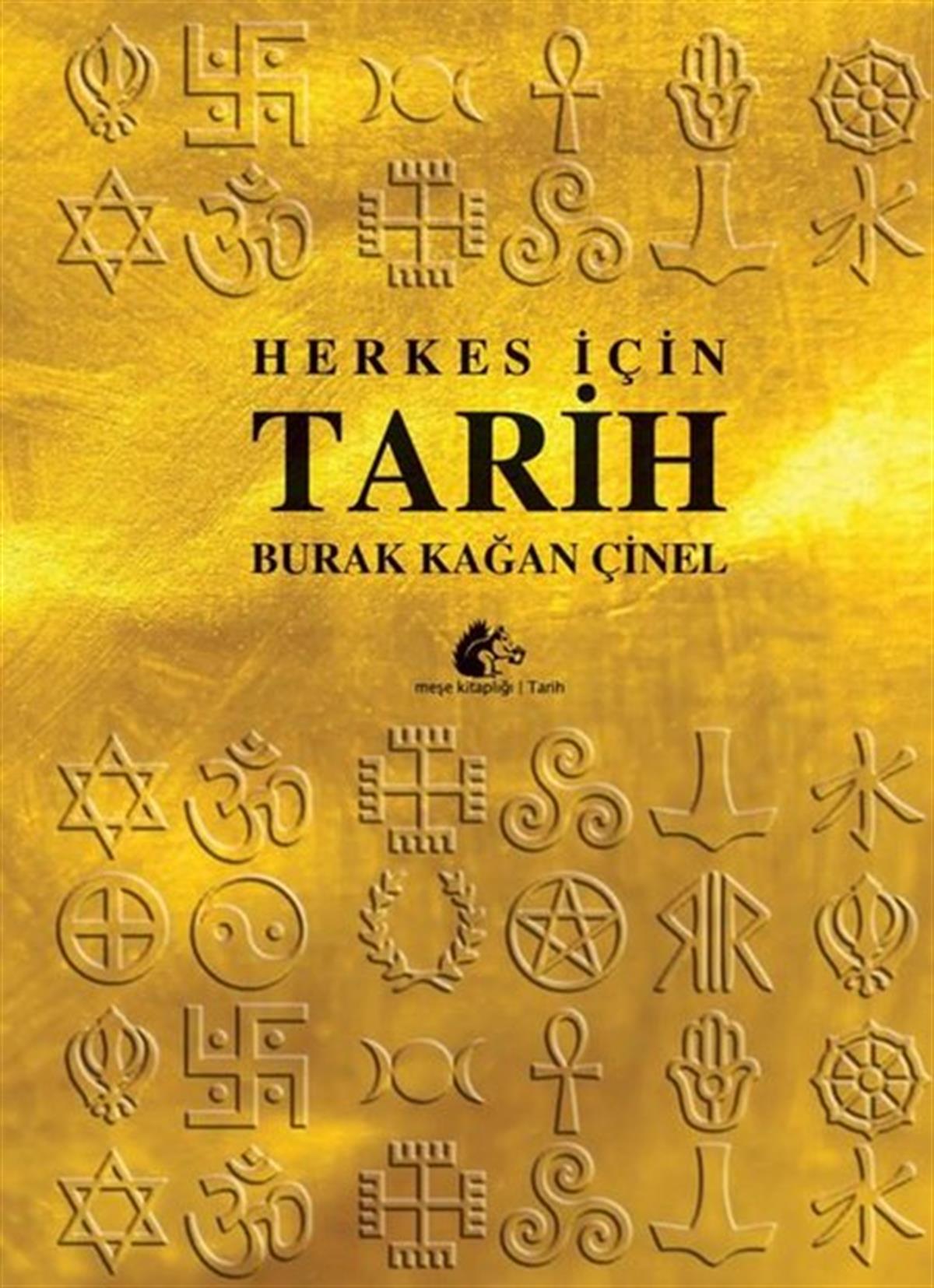 Burak Kağan ÇinelMitoloji EfsaneHerkes İçin Tarih
