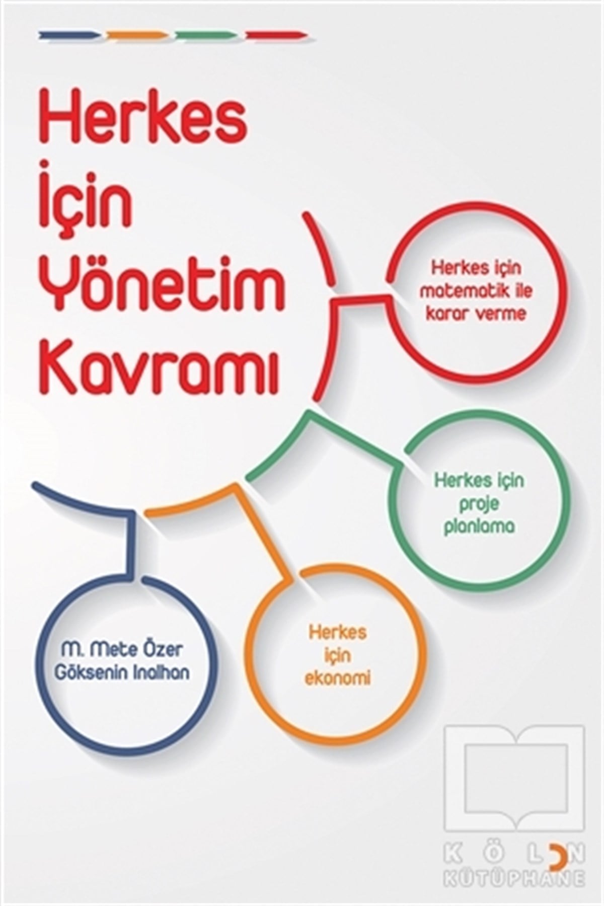 M. Mete ÖzerYönetimHerkes İçin Yönetim Kavramı
