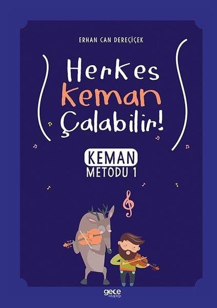 Erhan Can DereçiçekMüzik KitaplarıHerkes Keman Çalabilir! Keman Metodu - 1