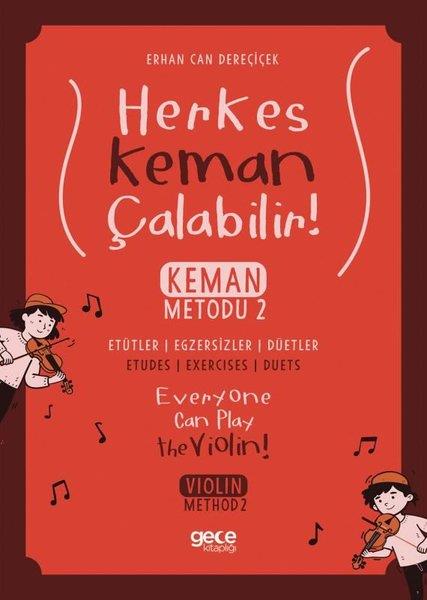 Erhan Can DereçiçekMüzik KitaplarıHerkes Keman Çalabilir! Keman Metodu - 2