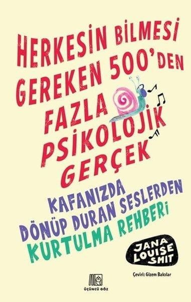 Jana Louise SmitPsikoloji KitaplarıHerkesin Bilmesi Gereken 500'den Fazla Psikolojik Gerçek