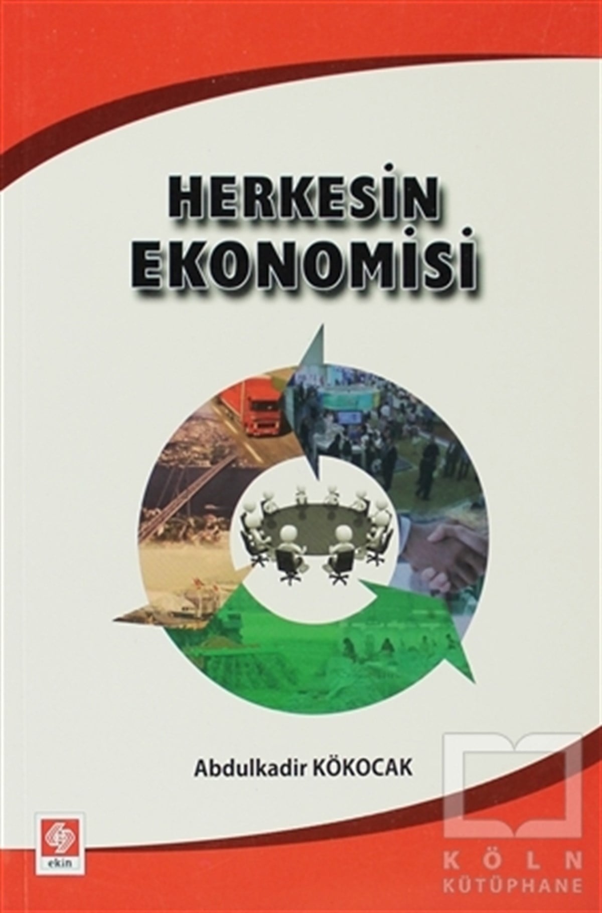 Abdulkadir KökocakDiğerHerkesin Ekonomisi