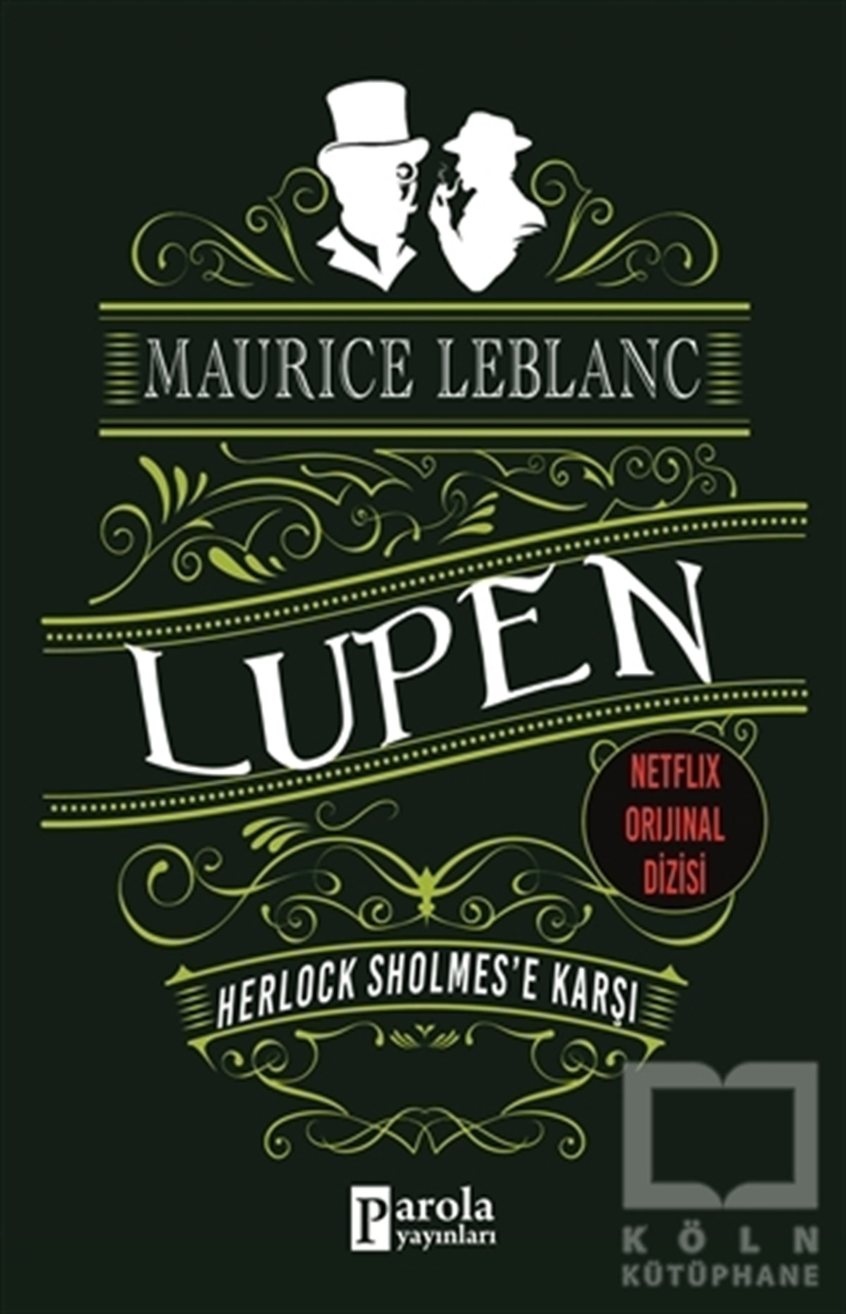 Maurice LeblancTürkçe RomanlarHerlock Sholmes’e Karşı - Arsen Lüpen