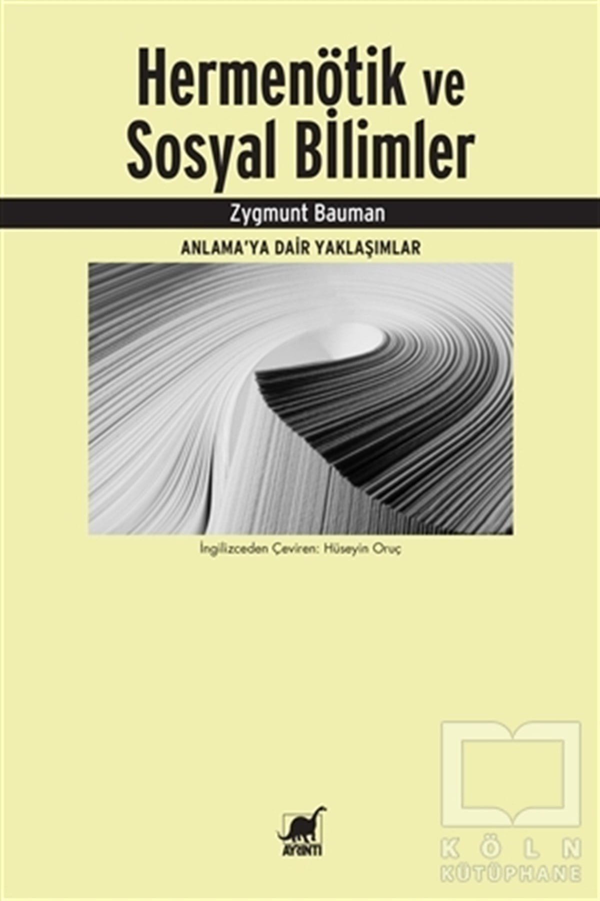 Zygmunt BaumanAraştıma-İnceleme-ReferansHermenötik ve Sosyal Bilimler