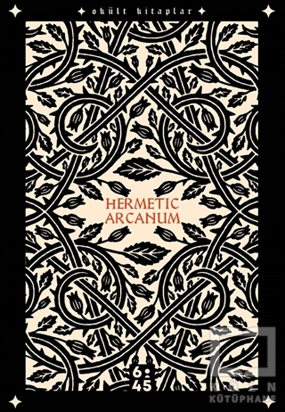 KolektifParapsikoloji KitaplarıHermetic Arcanum