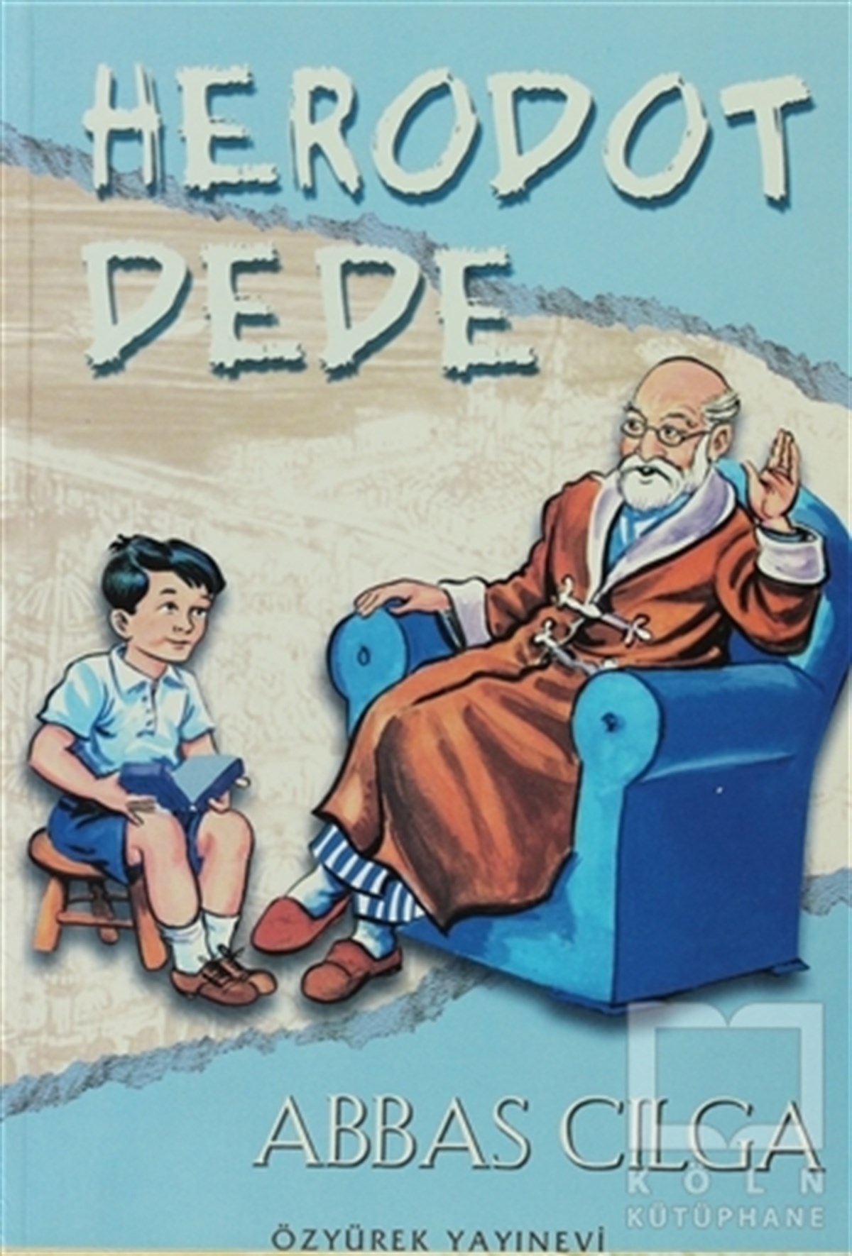 Abbas CılgaRoman-ÖyküHerodot Dede