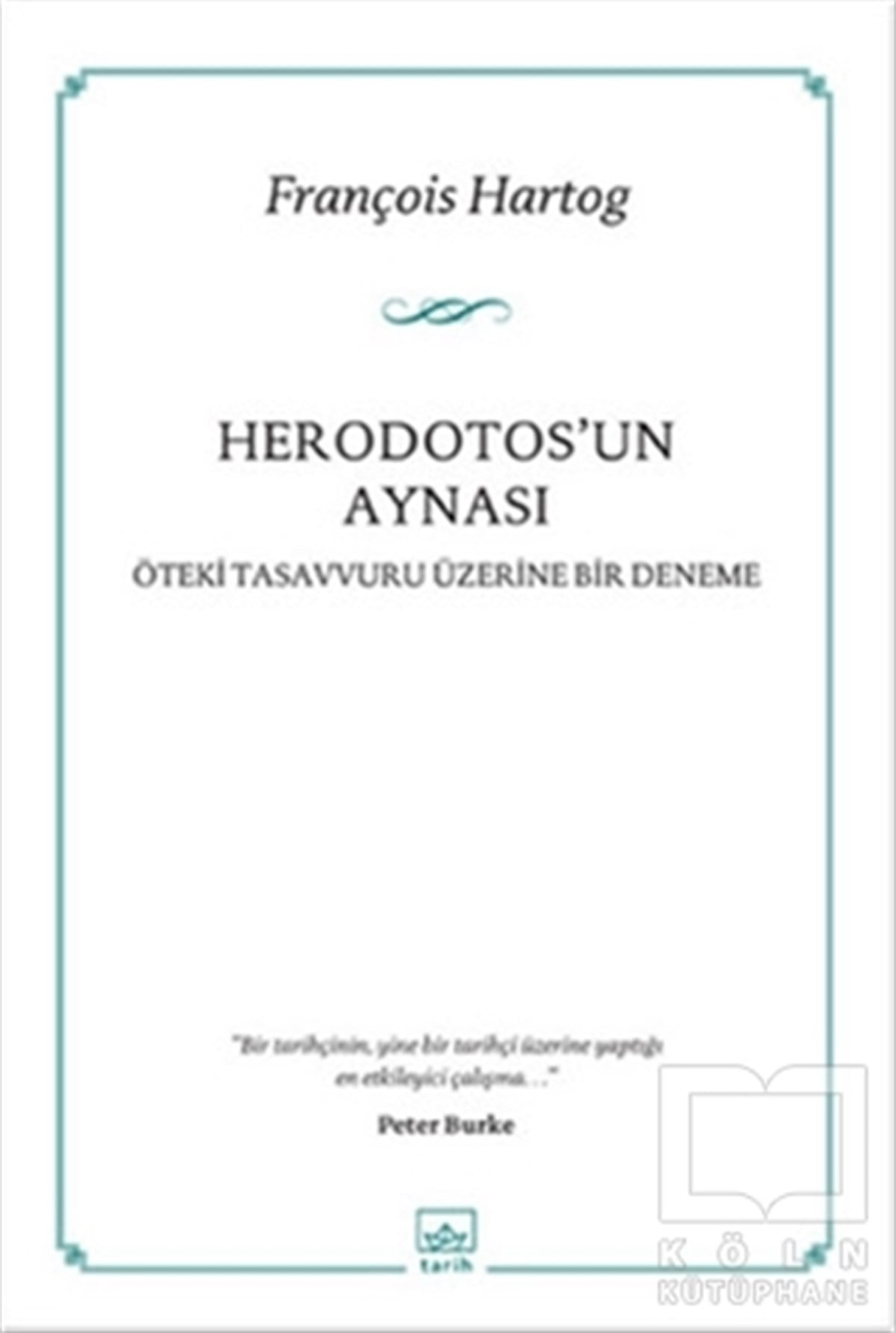 François HartogDünya TarihiHerodotos'un Aynası